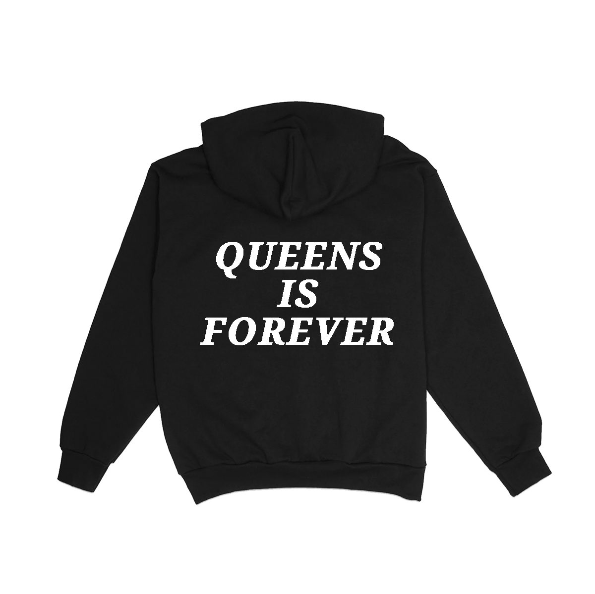 QUEENS IS FOREVER HOODIE Prolific