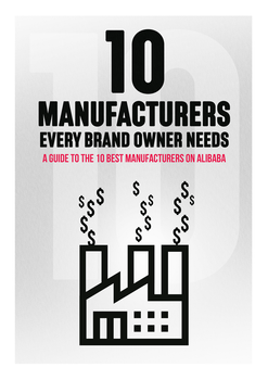 10 Manufacturers Every Brand Owner Needs