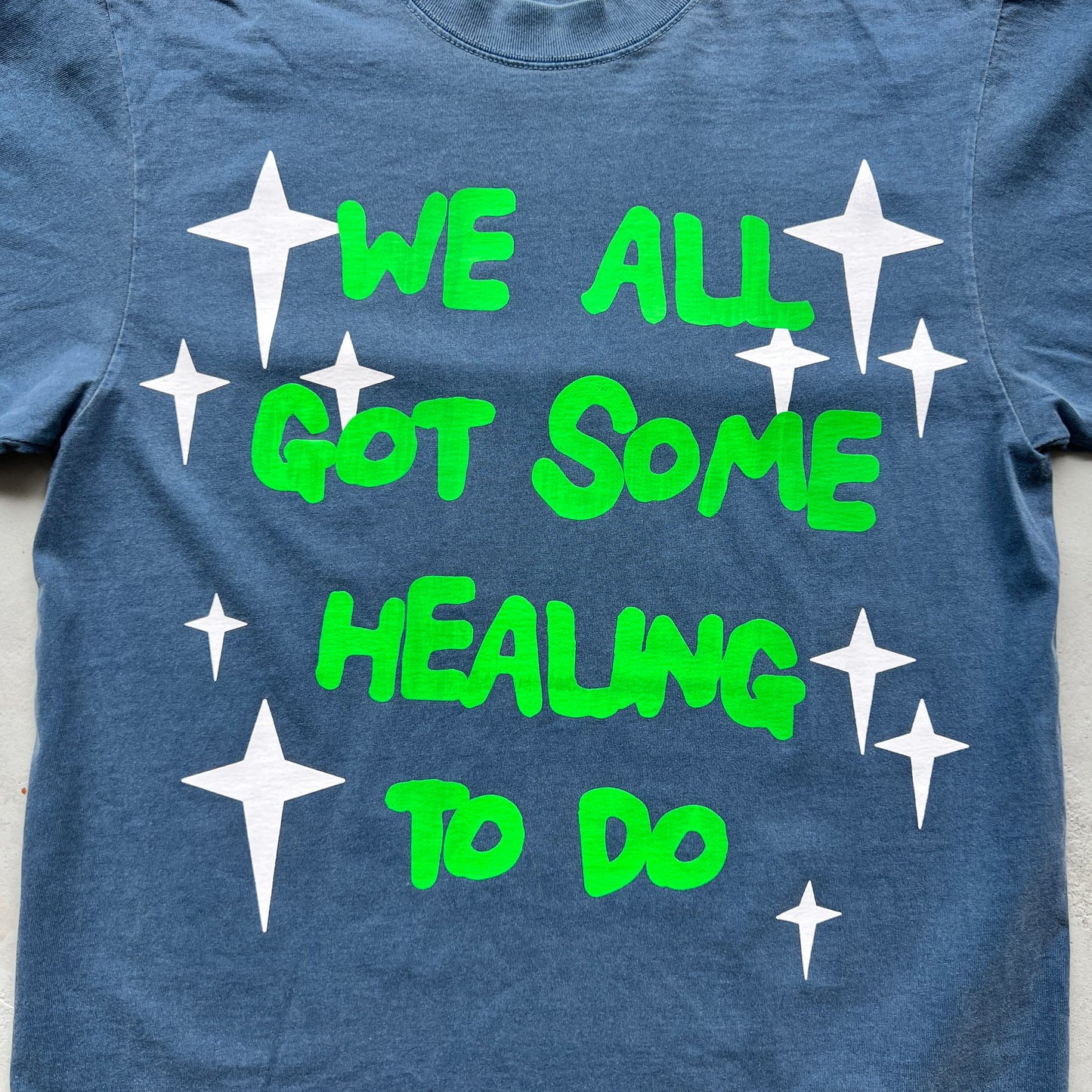 We All Got Some Healing To Do Stone Washed Tshirt