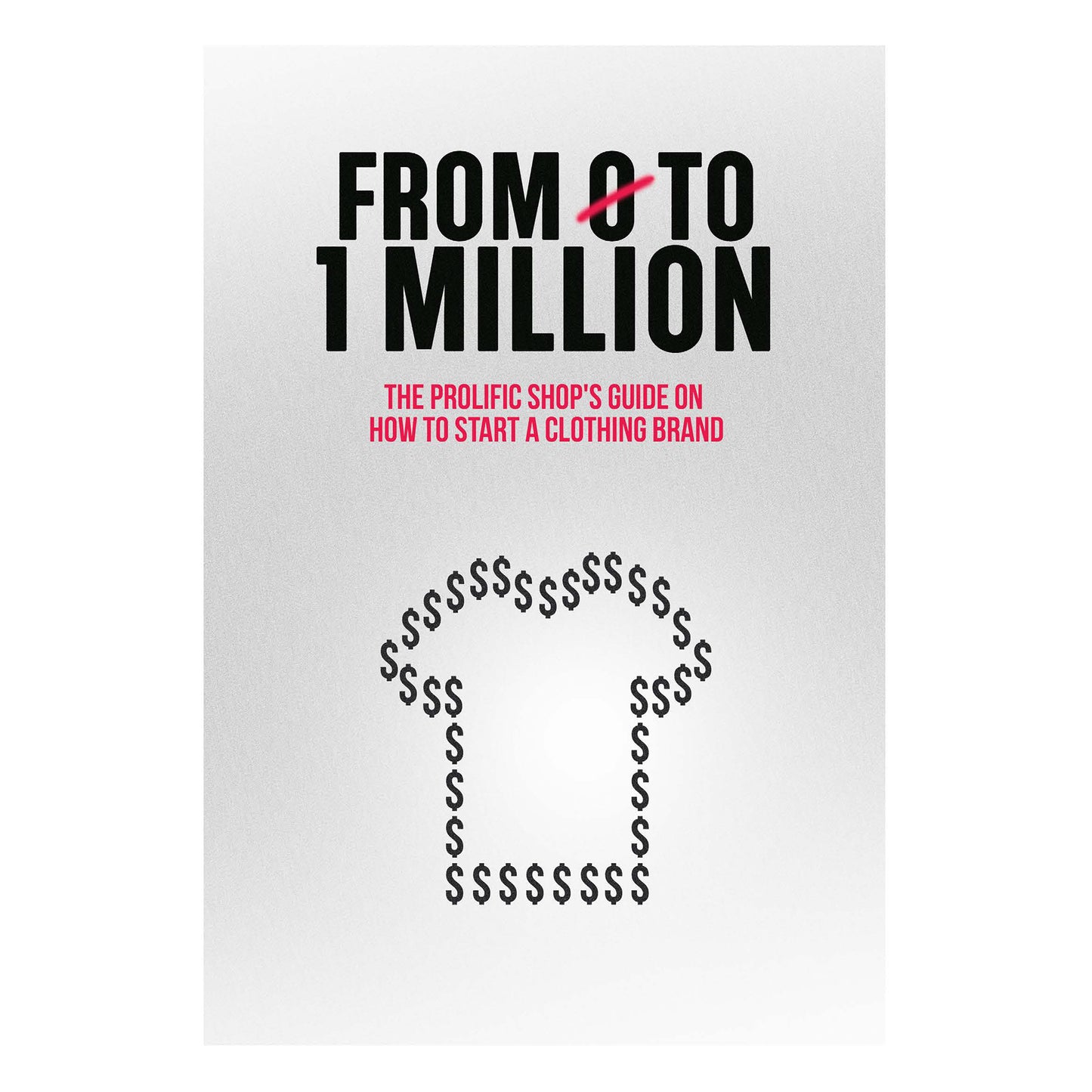 From 0 To 1 Million E-Book